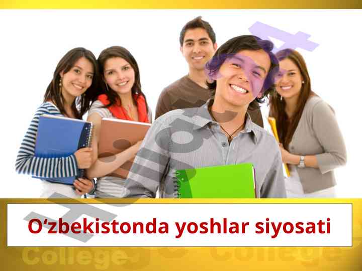 Yoshlar siyosati va tashkilotlar o‘zbekistonda