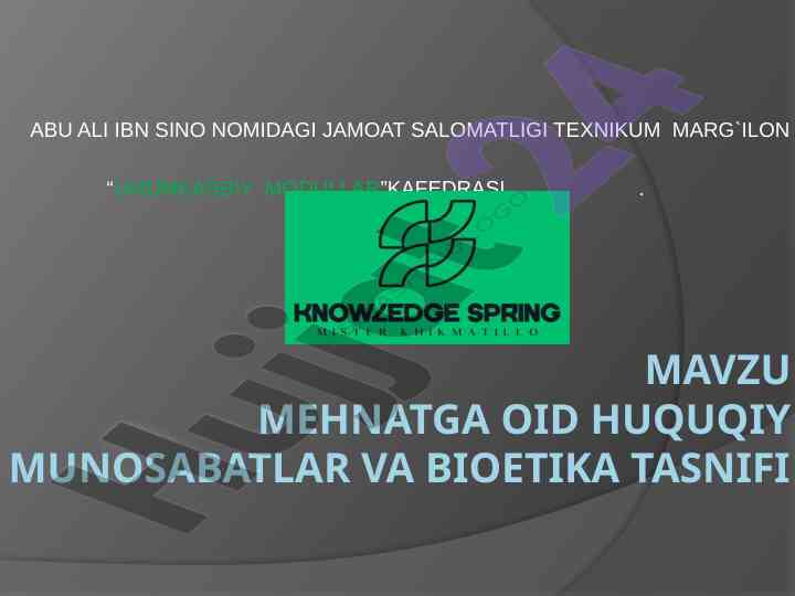 Mehnatga oid huquqiy munosabatlar va bioetika tasnifi