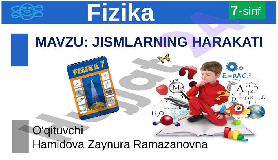 Jismlarning harakati: asosiy tushunchalar 7-sinf