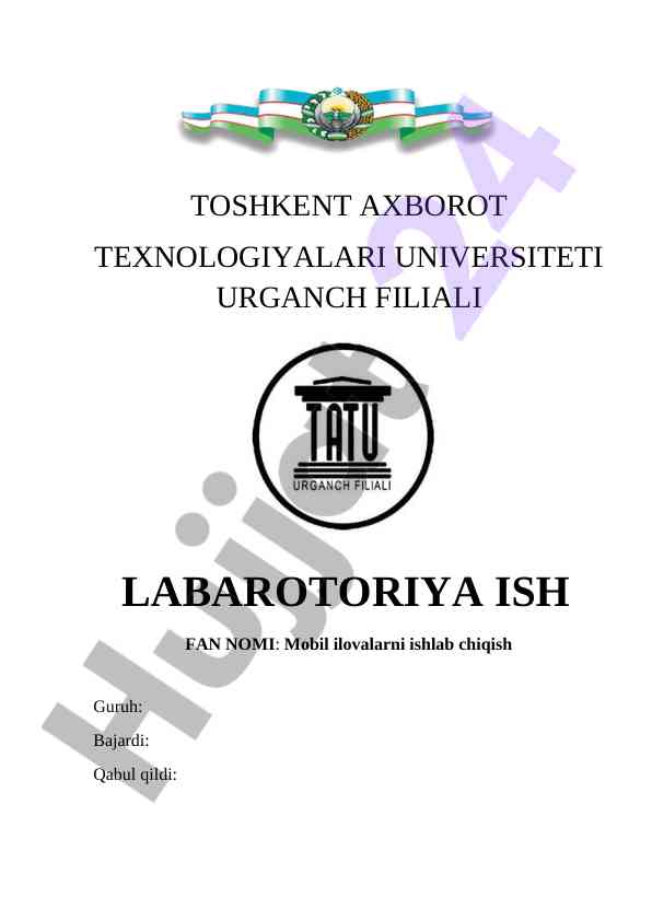 Mobil ilovalarni ishlab chiqish laboratoriya ishlari