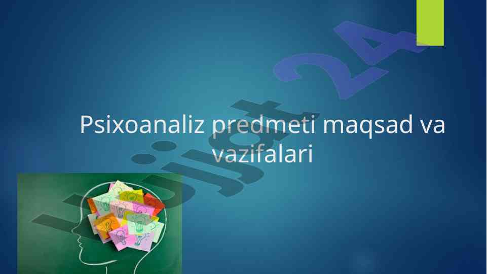 Psixoanaliz maqsadi va vazifalari bo‘yicha tadqiqot