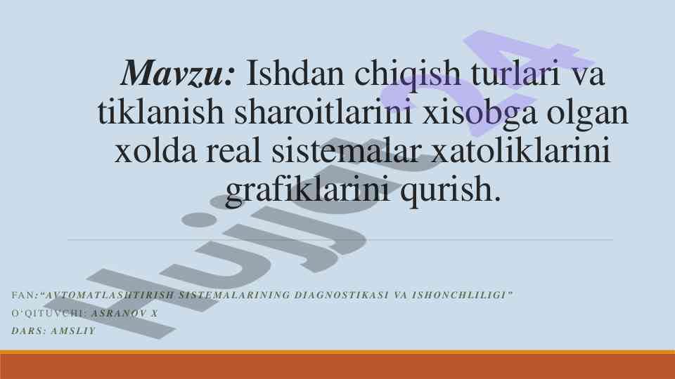 Ishdan chiqish turlari va tiklanish sharoitlari
