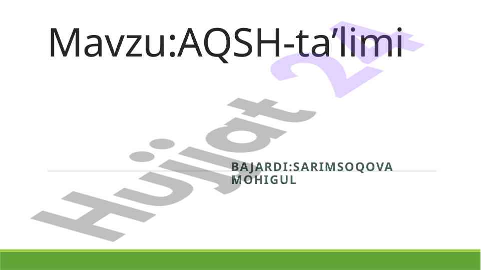 Aqsh ta’limi tahlili va ushbu yondashuvlar