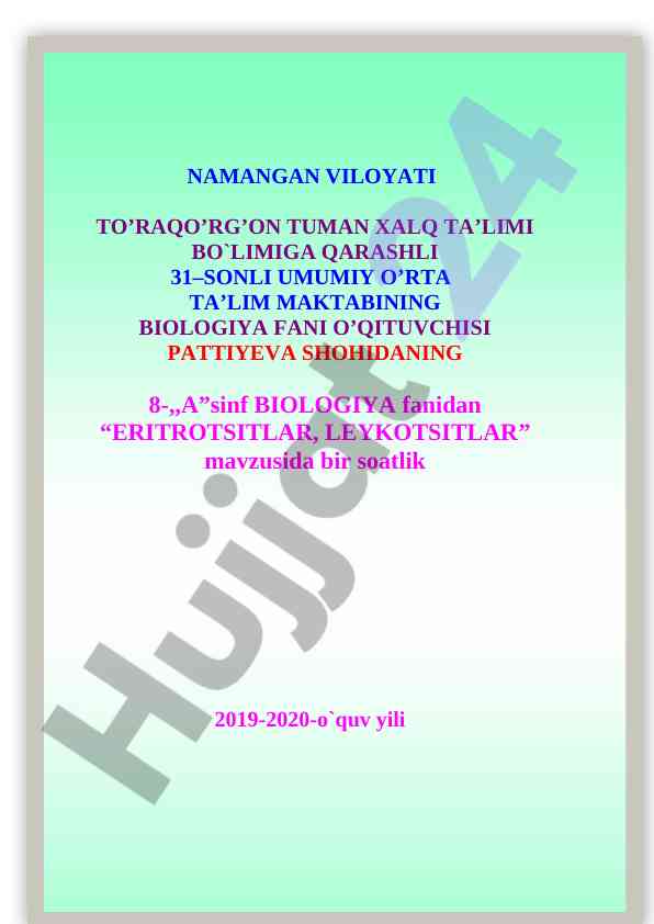 Eritrotsitlar leykotsitlar mavzusi dars ishlanmasi