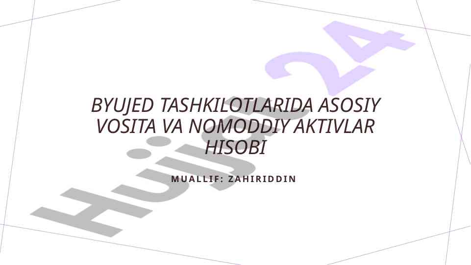 Byudjet tashkilotlarida aktivlar hisobi va tahlil