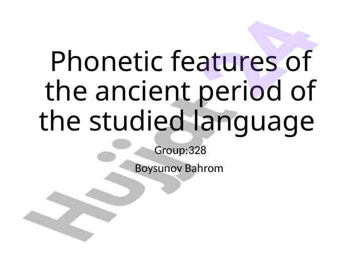 Phonetic features of ancient english language study