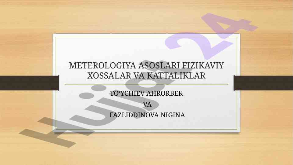 Metrologiya asoslari fizikaviy xossalar va kattaliklar