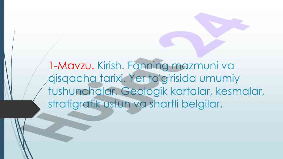 Geologiya fanining mazmuni va tarixi