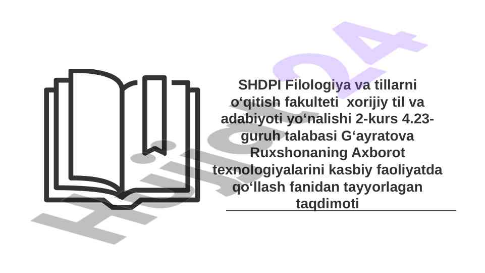 Axborot texnologiyalarini kasbiy faoliyatda qo‘llash