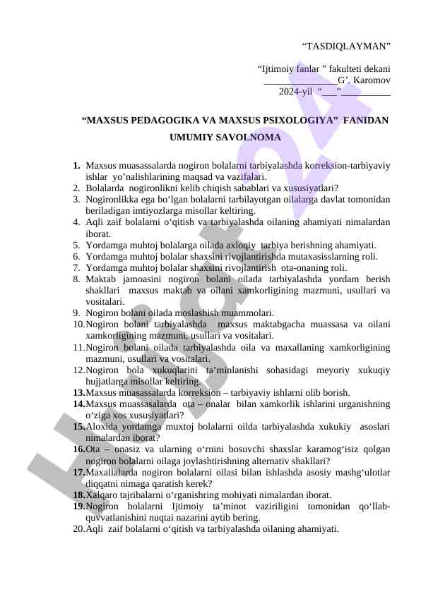 Maxsus pedagogika va maxsus psixologiya fanidan savolnoma