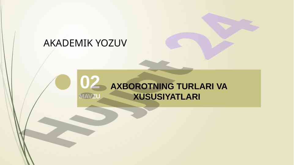 Akademik yozuv axborotining turlari va xususiyatlari