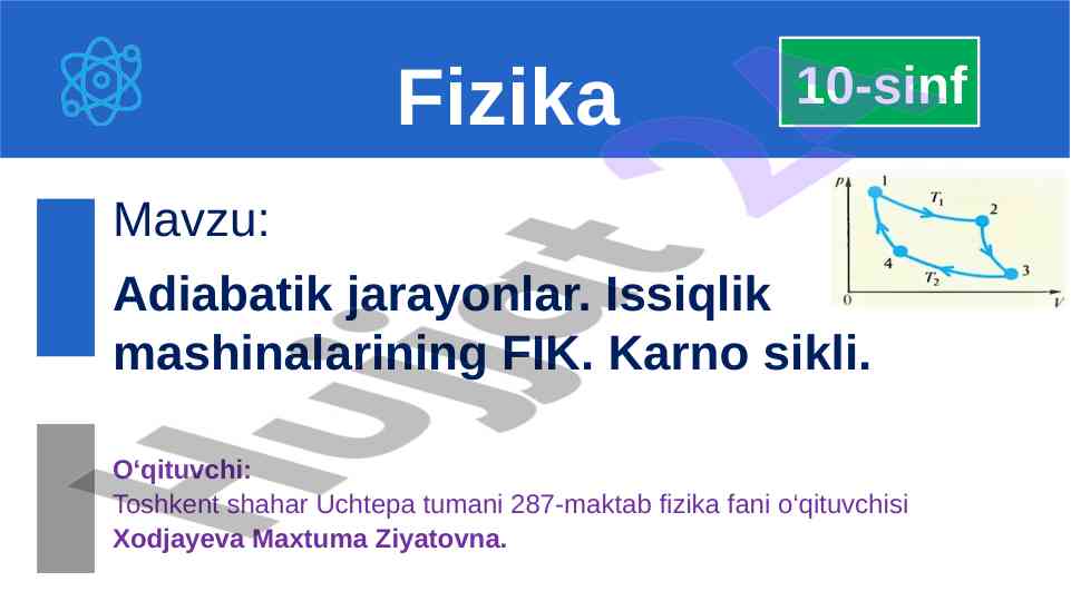 Adiabatik jarayonlar va issiqlik mashinalari fik