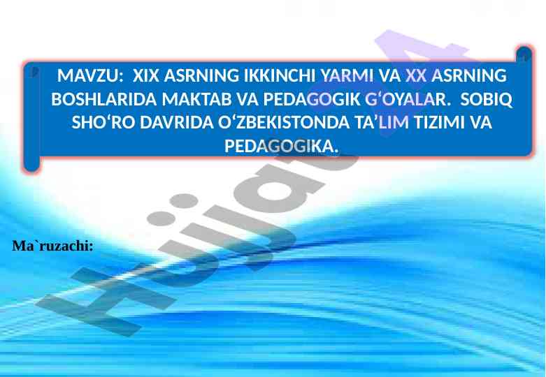 Xix asr va xx asr pedagogik g'oyalarining tahlili