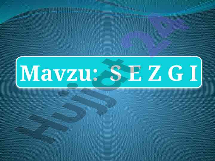Sezgi haqida psixologik tahlil