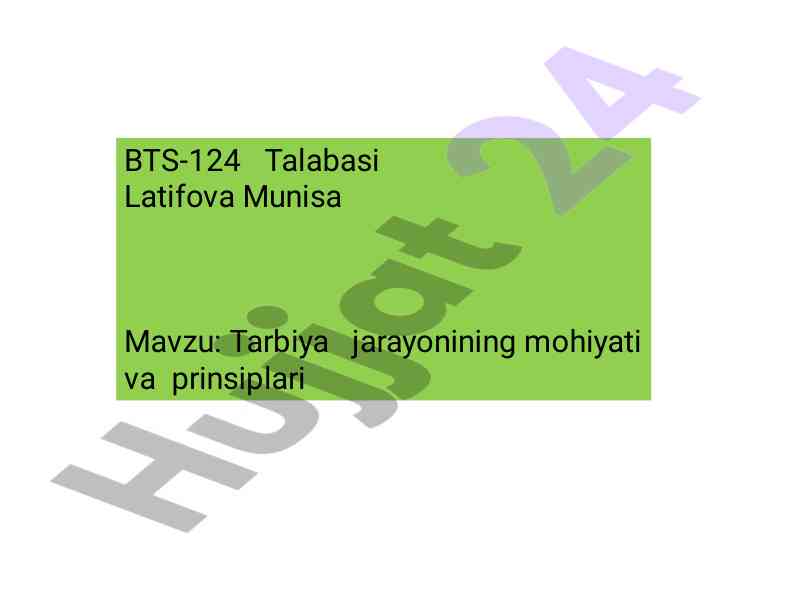 Tarbiya jarayonining mohiyati va prinsiplari