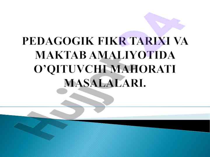 Pedagogik faoliyat va uning o’ziga xos xususiyatlari
