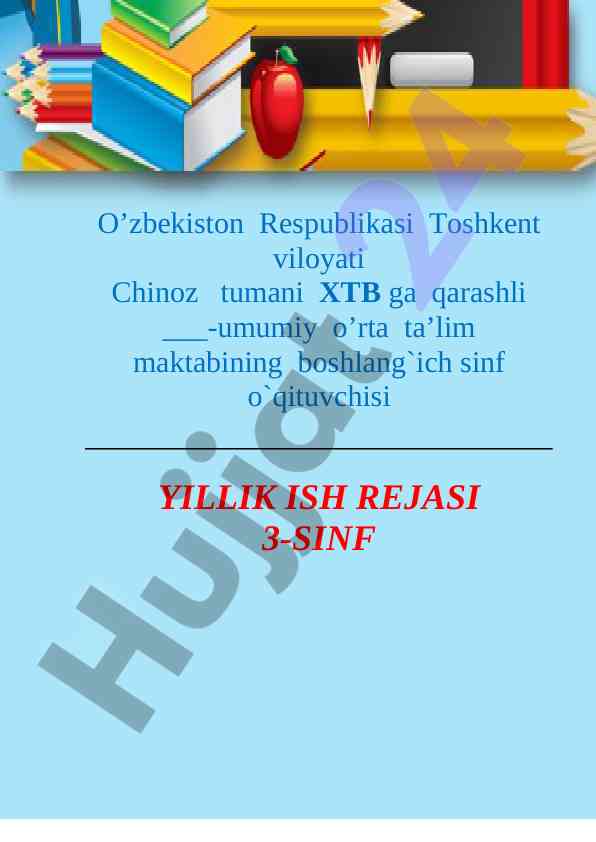 Yillik ish rejasi 3-sinf uchun taqvim mavzuiy reja