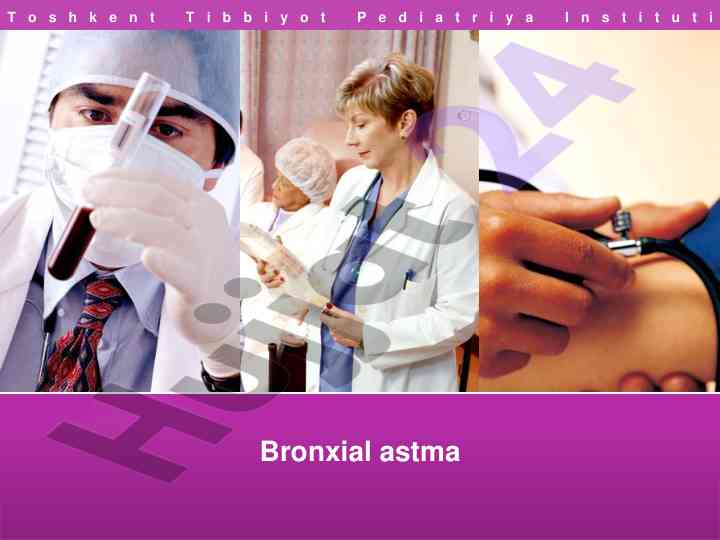 Bronxial astma: asosiy ma'lumotlar va etiologiya