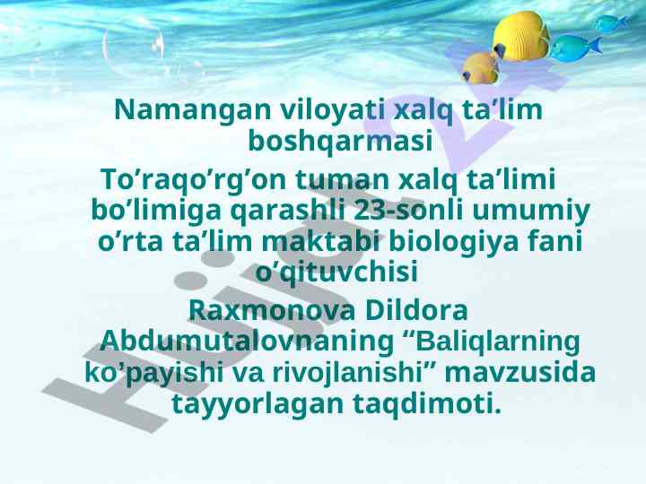 Baliqlarning ko'payishi va rivojlanishi taqdimi