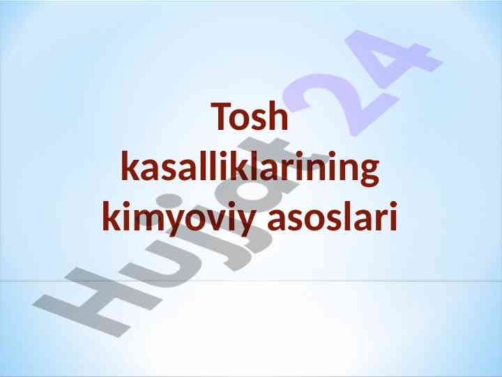Tosh kasalliklari kimyoviy asoslari va buzilishlari
