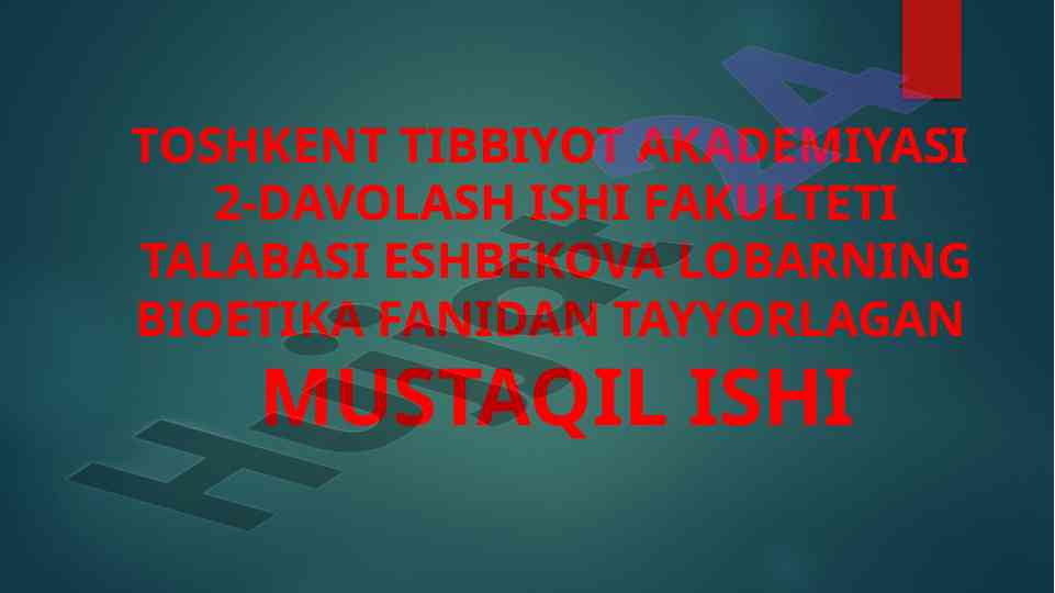 Bioetika fanida mustaqil ishning muammolari