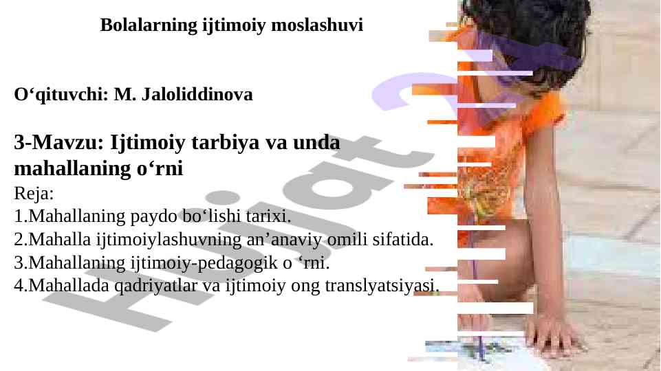 Bolalarning ijtimoiy moslashuvi va mahallanings o‘rni