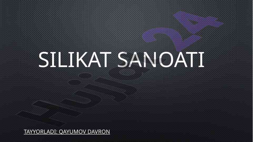 Silikat sanoatining ishlab chiqarish mexanizmlari