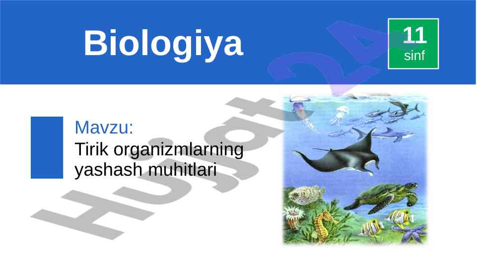 Tirik organizmlarning yashash muhitlari mavzusi