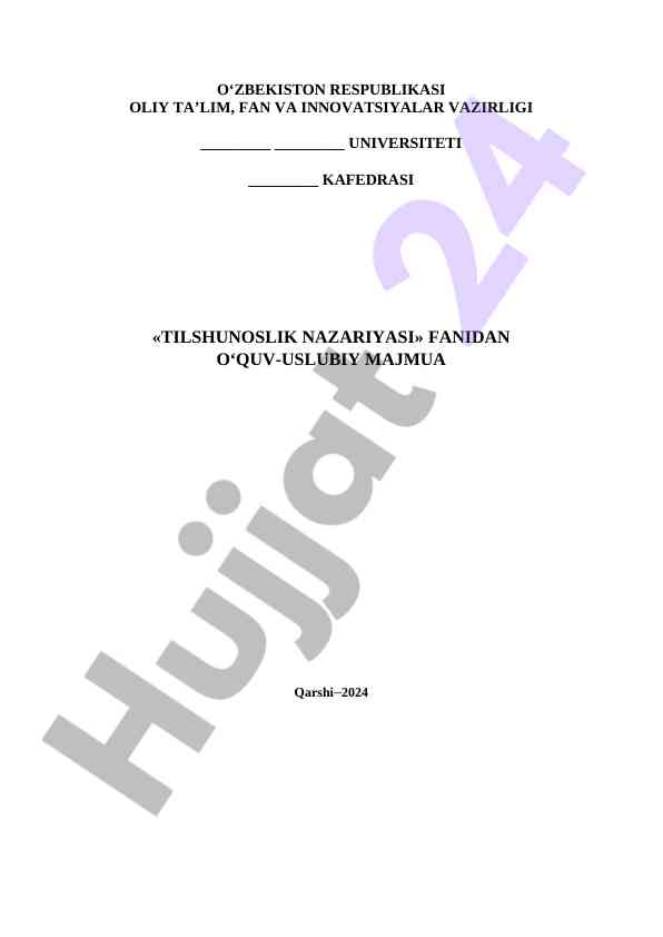 Tilshunoslik nazariyasi fanidan o‘quv-uslubiy majmua