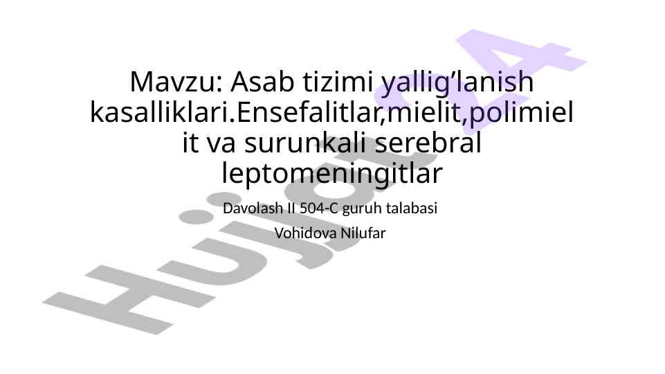 Asab tizimi yallig’lanish kasalliklari va davolash