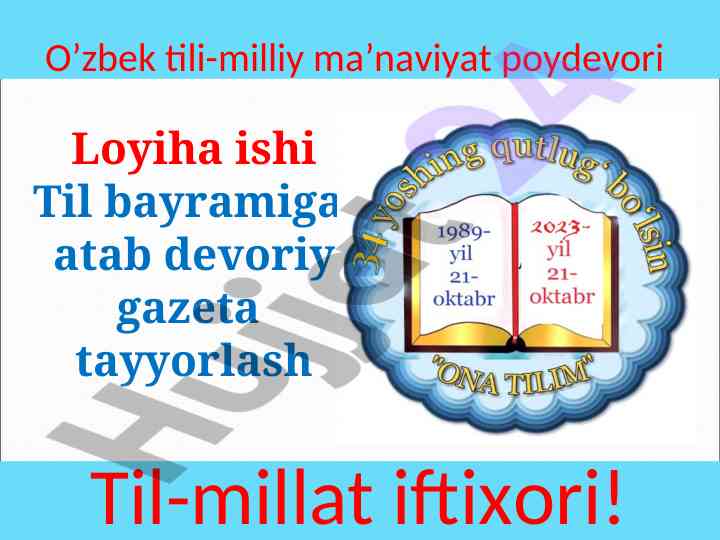 O‘zbek tili-milliy ma'naviyat poydevori loyihasi
