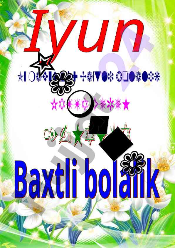 Iyun oyi katta guruh mavzusi: baxtli bolalik