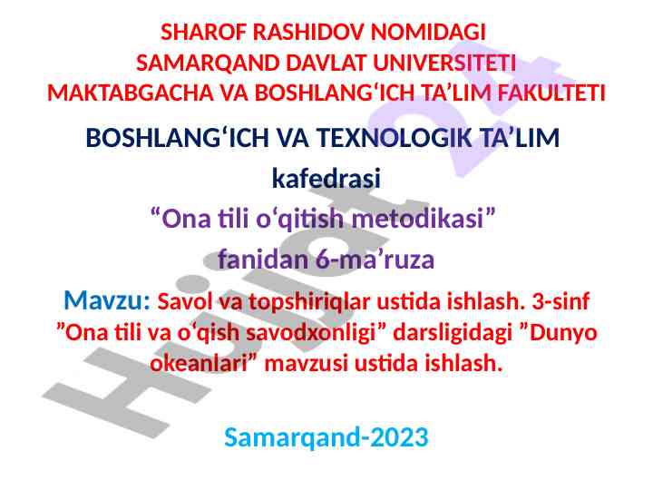 Ona tili o‘qitish metodikasi savol va topshiriqlar