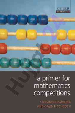 A primer for mathematics competitions
