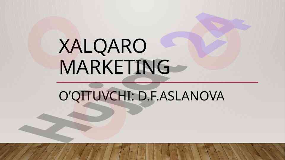 Xalqaro bozorga yo‘naltirilgan marketing xizmatlari