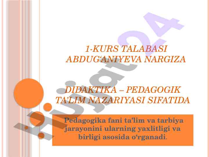 Didaktika va pedagogik ta’lim nazariyasi asoslari