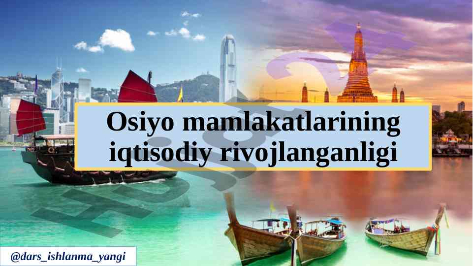Iqtisodiy rivojlanganlik osiyo mamlakatlarida