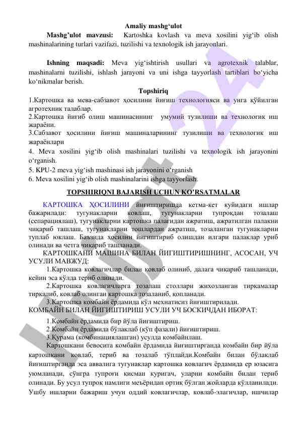 Kartoshka kovlash va meva yig‘ib olish mashinalari