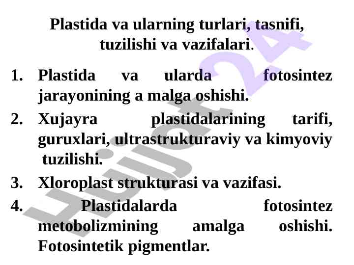Plastida va ularning turlari va vazifalari