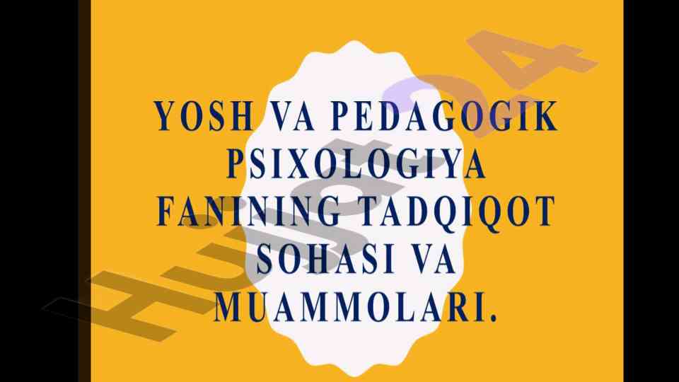 Yosh va pedagogik psixologiya fanining o‘rni