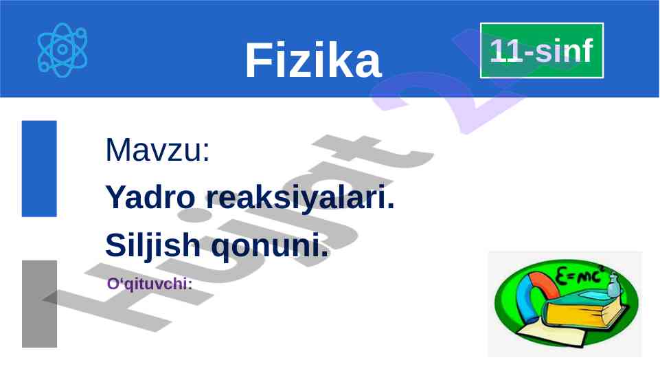 Yadro reaksiyalari va siljish qonuni