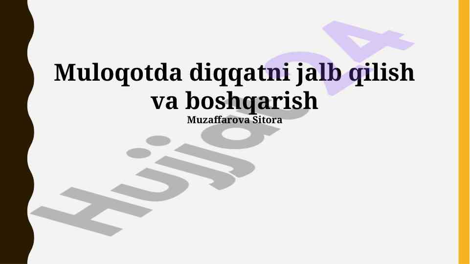 Diqqatni boshqarish strategiyalari va muloqot