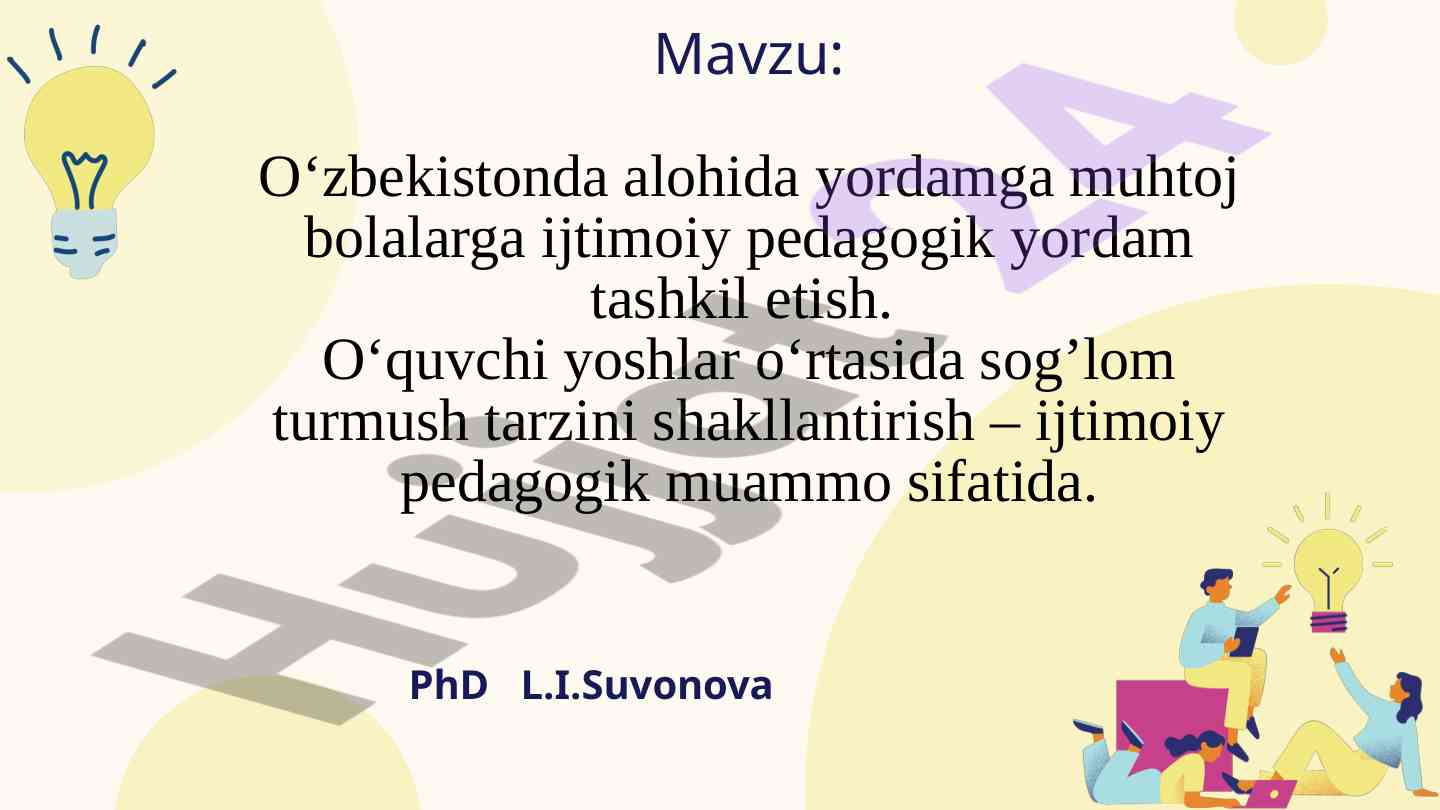 Ijtimoiy pedagogik yordam o‘zbekistonda bolalarga