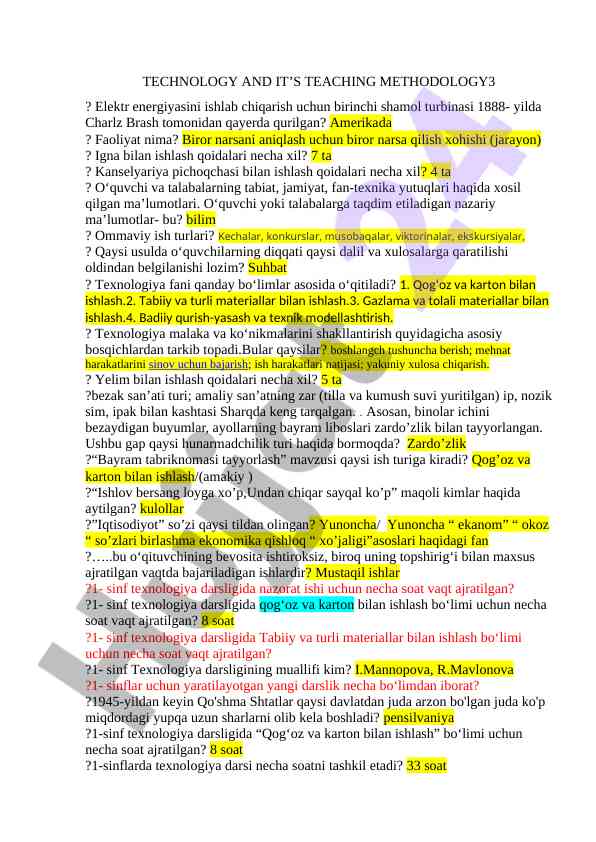 Texnologiya o‘qitish metodologiyasi haqida ma’lumotlar