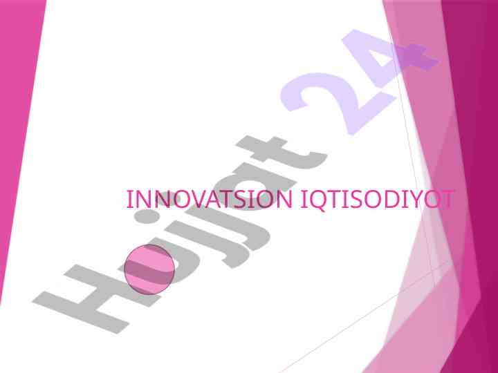 Innovatsion iqtisodiyotda texnologiyalardan foydalanish