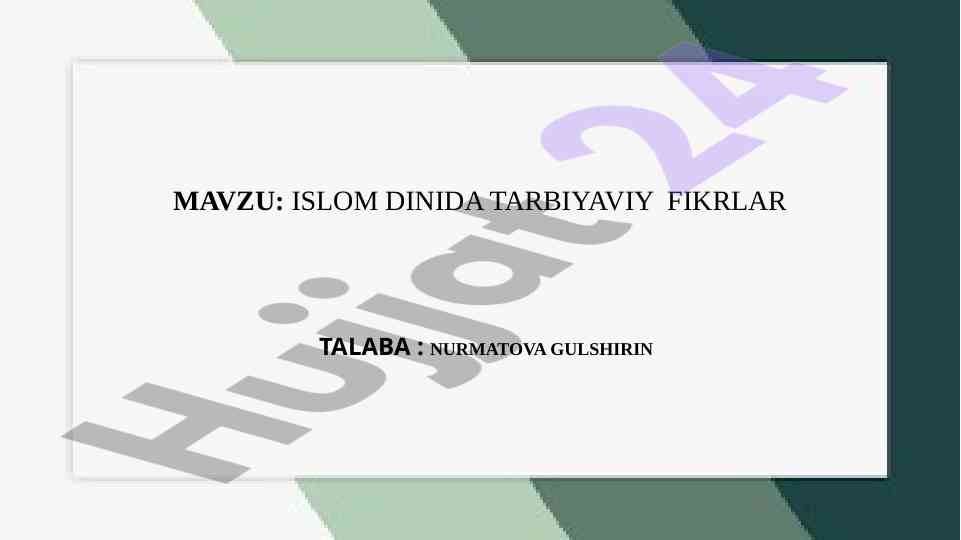 Islom Dinida Tarbiyaviy Fikrlari
