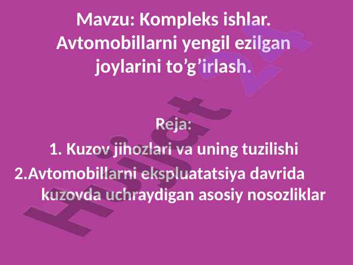 Avtomobillarda kuzov jihozlari va nosozliklar
