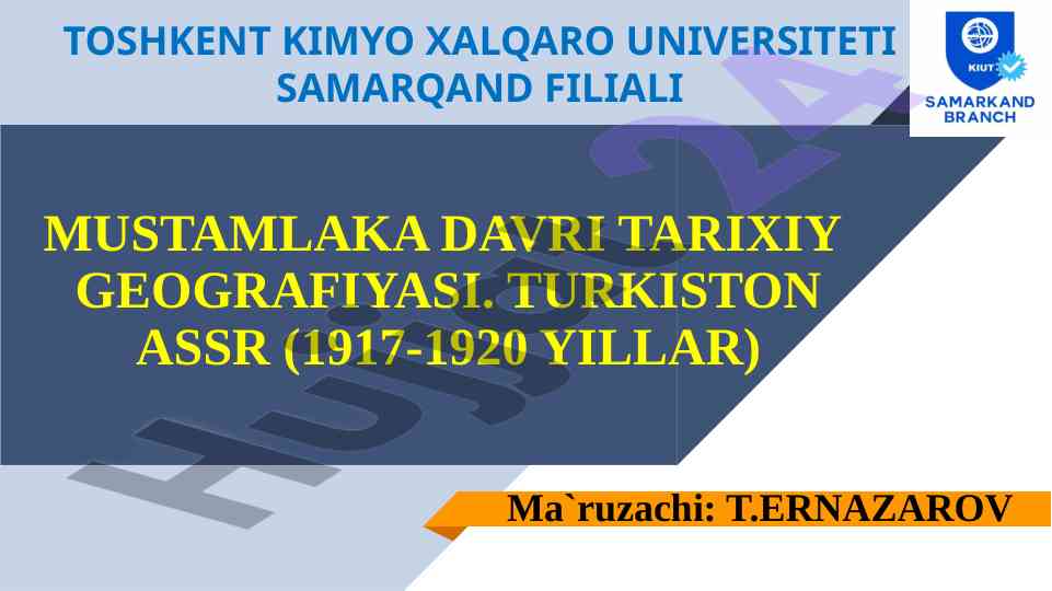 Mustamlaqa davri tarixiy geografiyasi turkiston