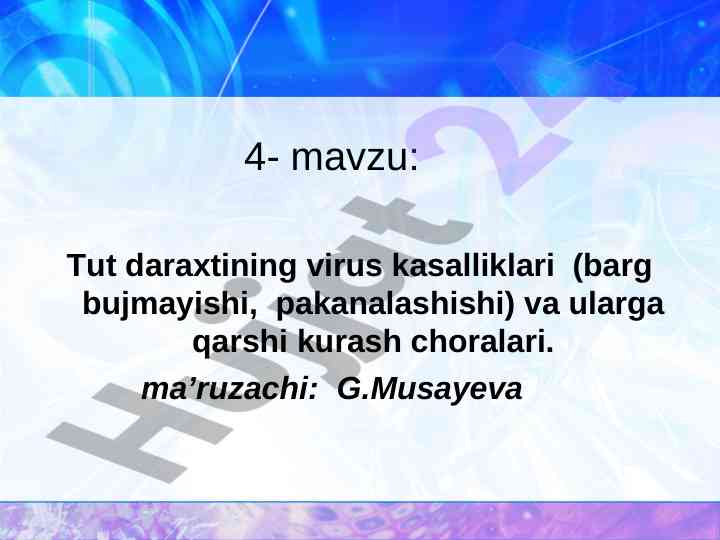 Tut daraxtining virus kasalliklari va ularga qarshi kurash