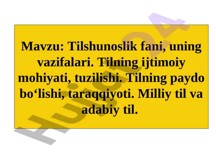 Tilshunoslik fani va uning vazifalari to‘g‘risida ma’lumot